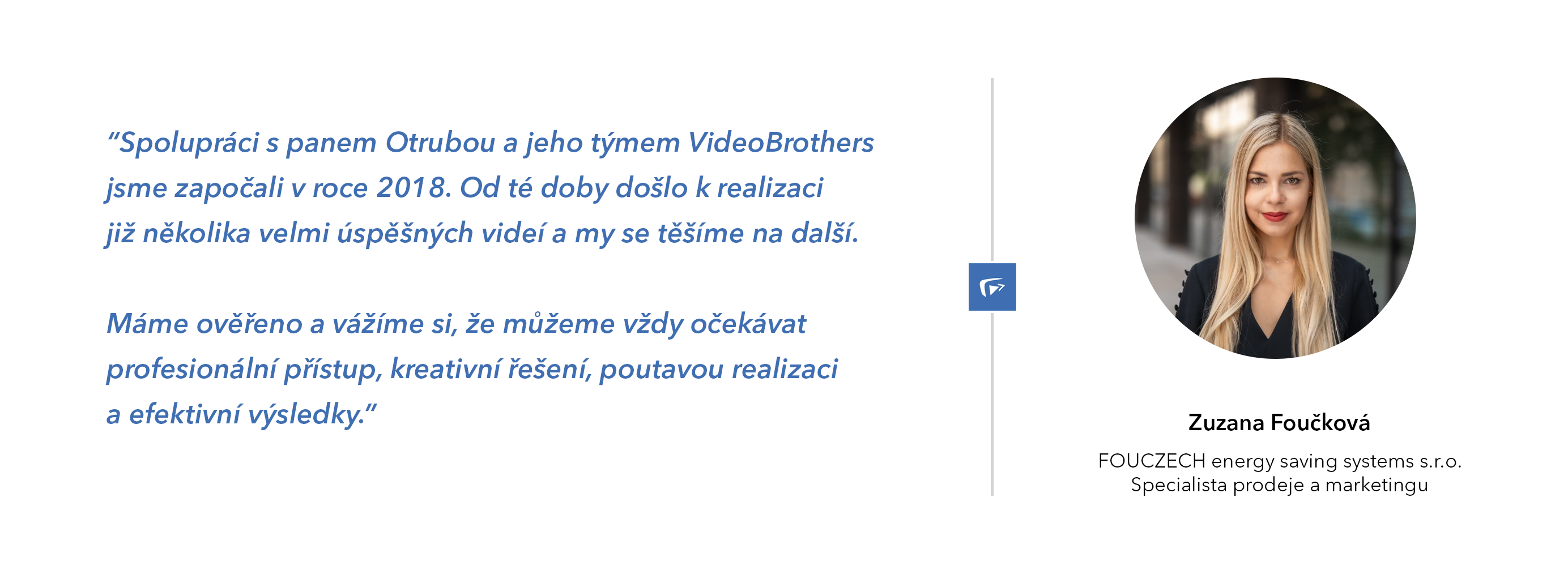 ES systems doporučuje VideoBrothers